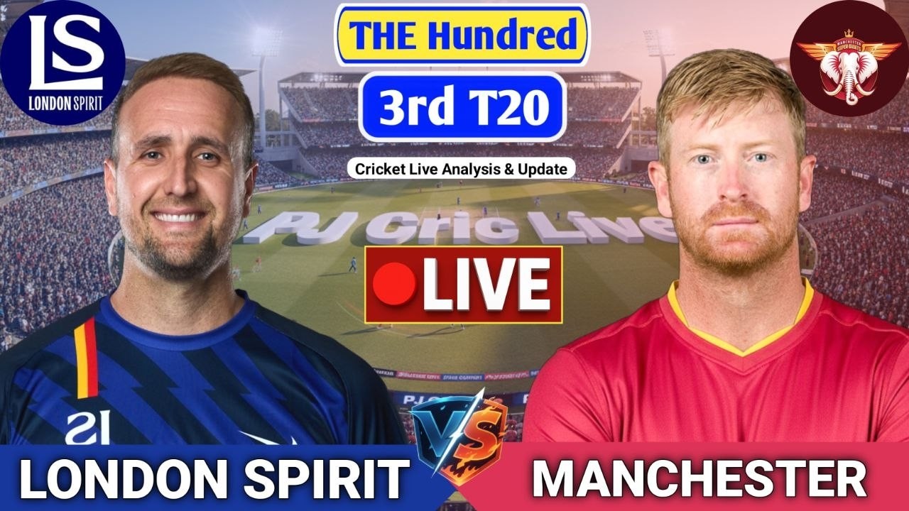 London Spirit Vs Manchesters T20 Match | Live Score Analysis & Discussion | The Hundred Cricket
