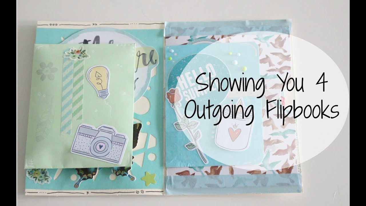 Happy Mail Ideas: Showing You My Outgoing Flipbooks #2