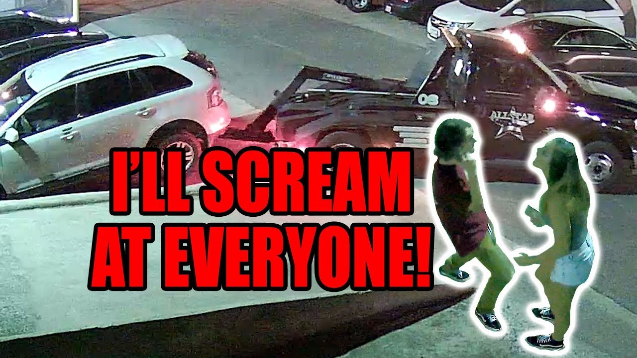 2 Girls get towed, one has a fit!