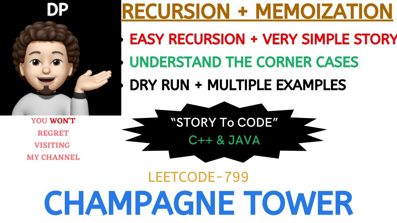 Champagne Tower | Recursion | Memoization | GOOGLE | Leetcode - 799
