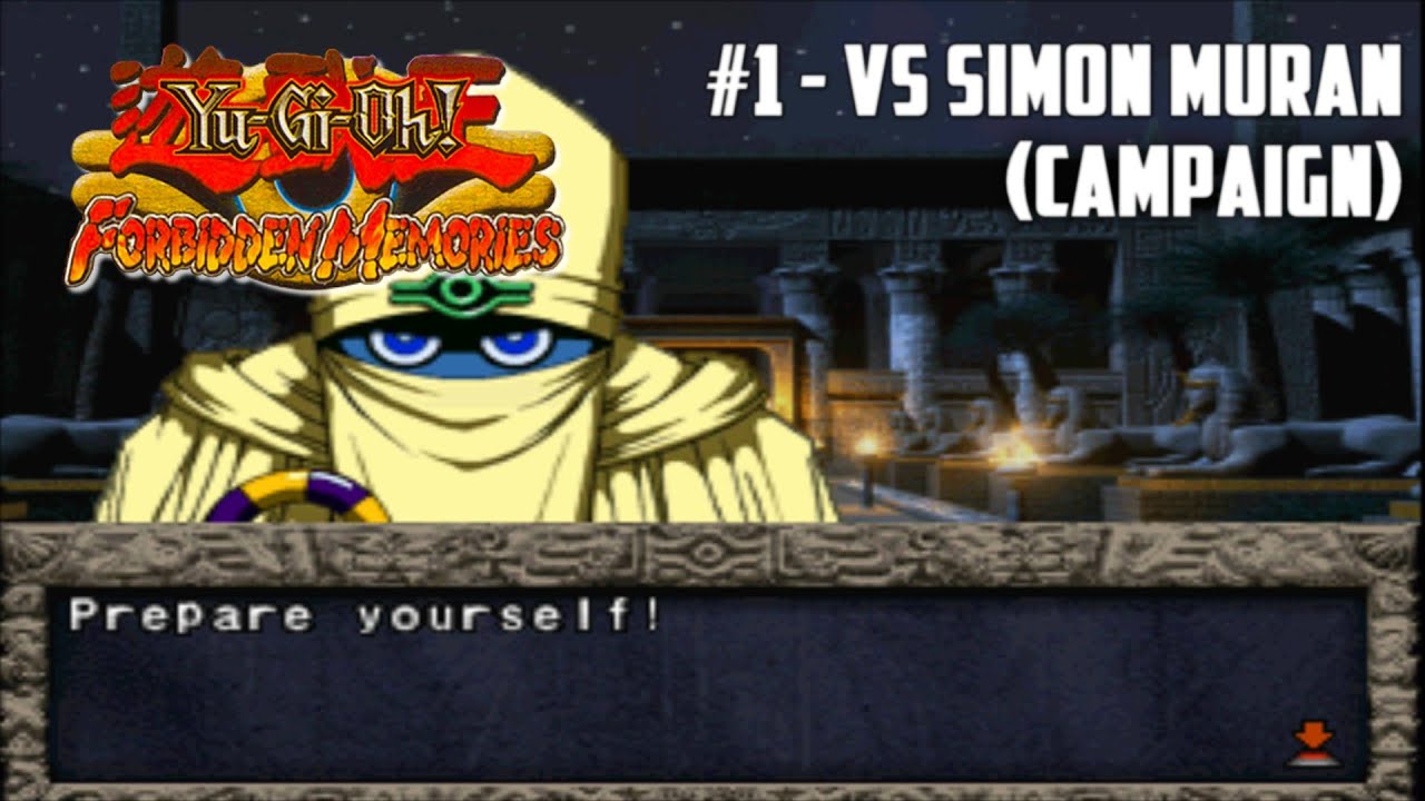 Yu-Gi-Oh! Forbidden Memories #1 - VS Simon Muran (Campaign)
