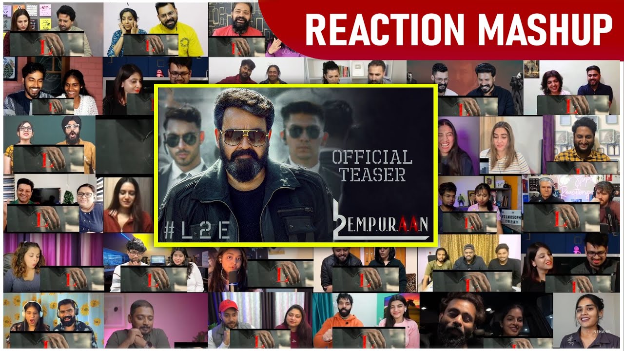 #Empuraan   Teaser - REACTION MASH UP | Mohanlal | Prithviraj Sukumaran | NANDHITHA REACTIONS
