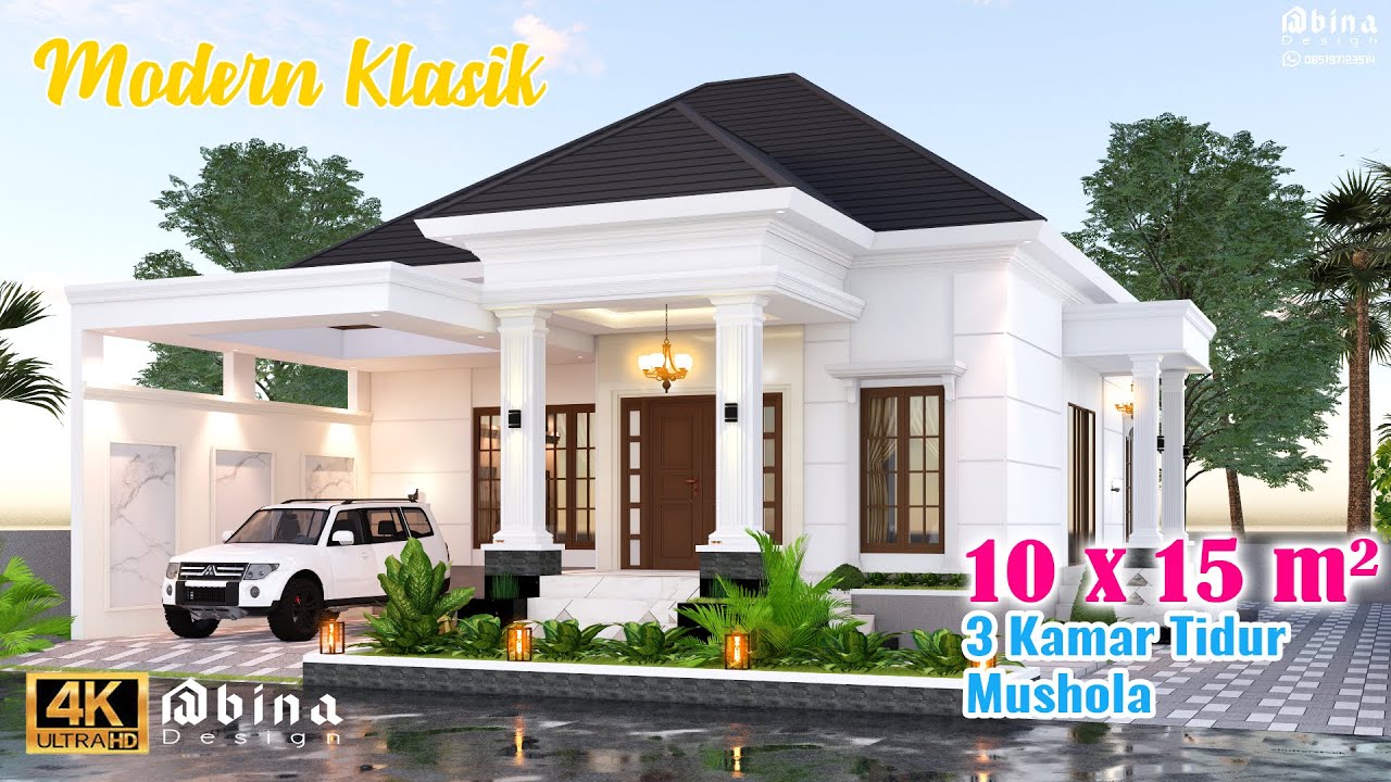 DESAIN RUMAH MODERN KLASIK | 3 KAMAR TIDUR 10x15 M2