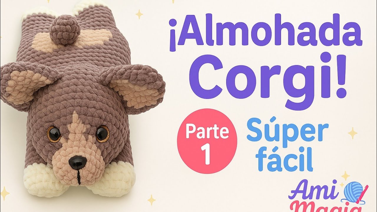 ¡Teje esta adorable almohada Corgi! 🧶 Parte 1: cuerpo paso a paso | 