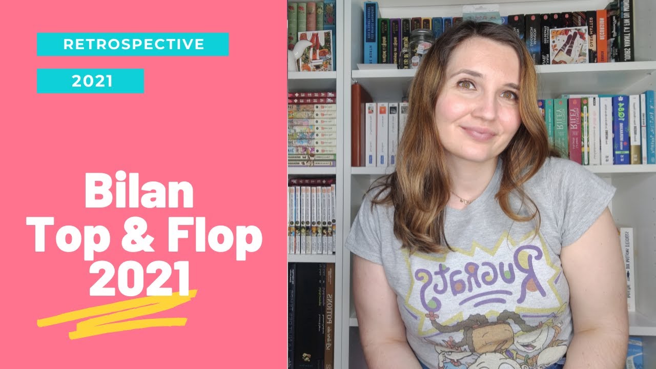 Je vous dis tout : Bilan 2021, Meilleures lectures, Flop & R&eacute;solutions