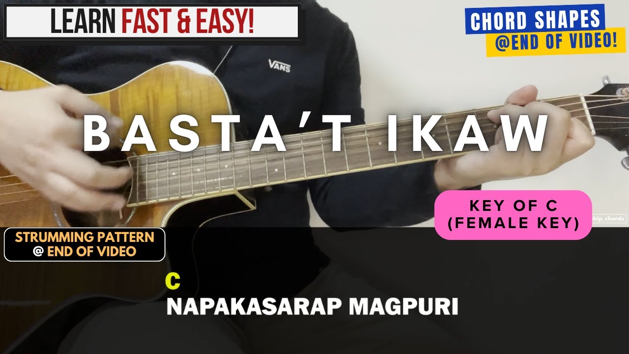 Basta't Ikaw Guitar Chords and Lyrics