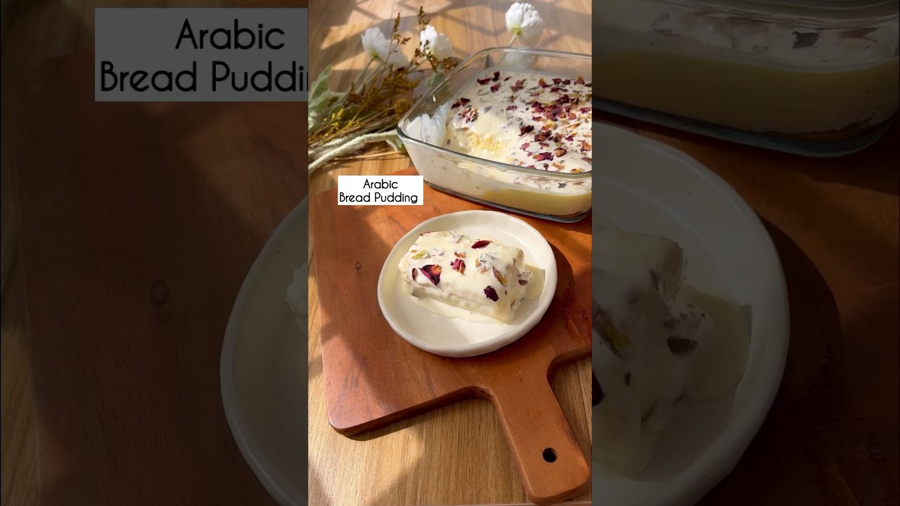 Arabic Bread Pudding&hellip; 15 minutes only !!