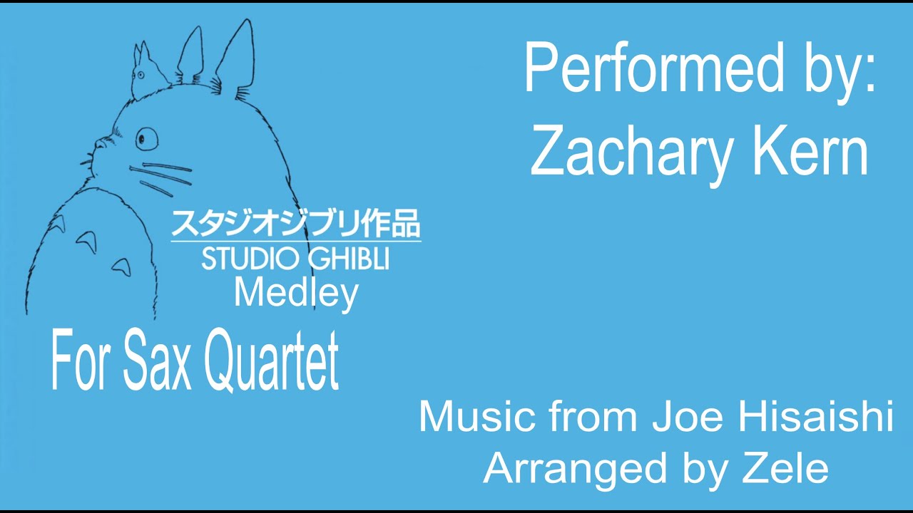 Studio Ghibli Medley for Saxophone Quartet