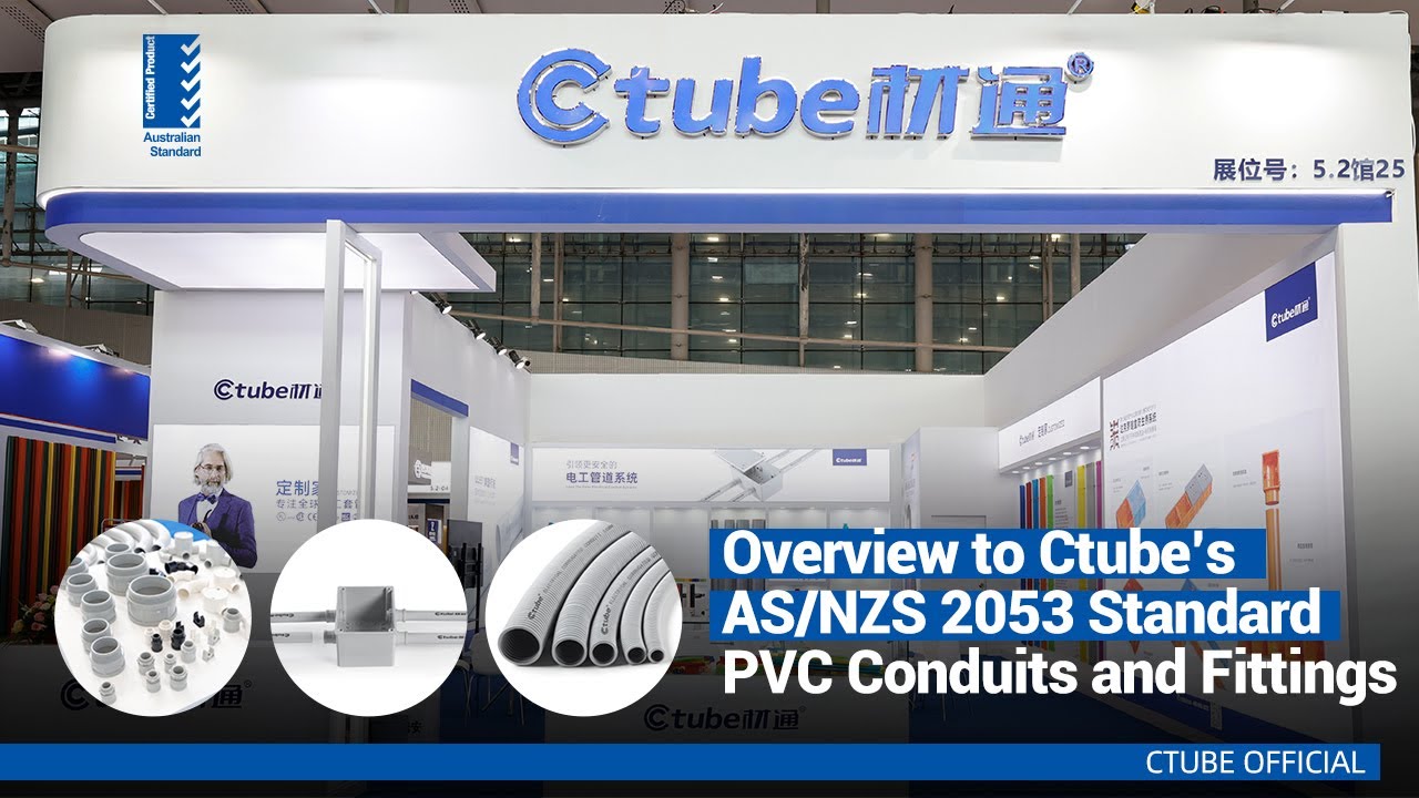 Overview to Ctube’s AS/NZS 2053 Standard PVC Conduits and Fittings | Ctube