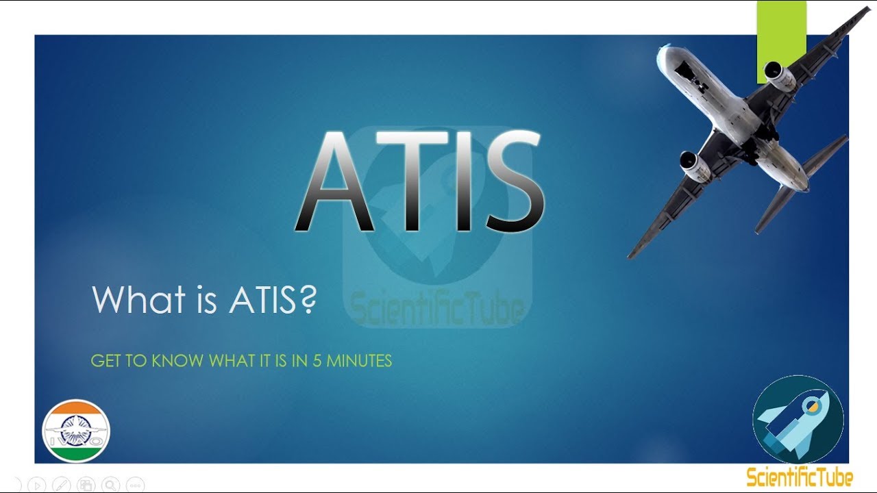 WHAT IS ATIS? EXPLAINED | GROUND SCHOOL | ScientificTube