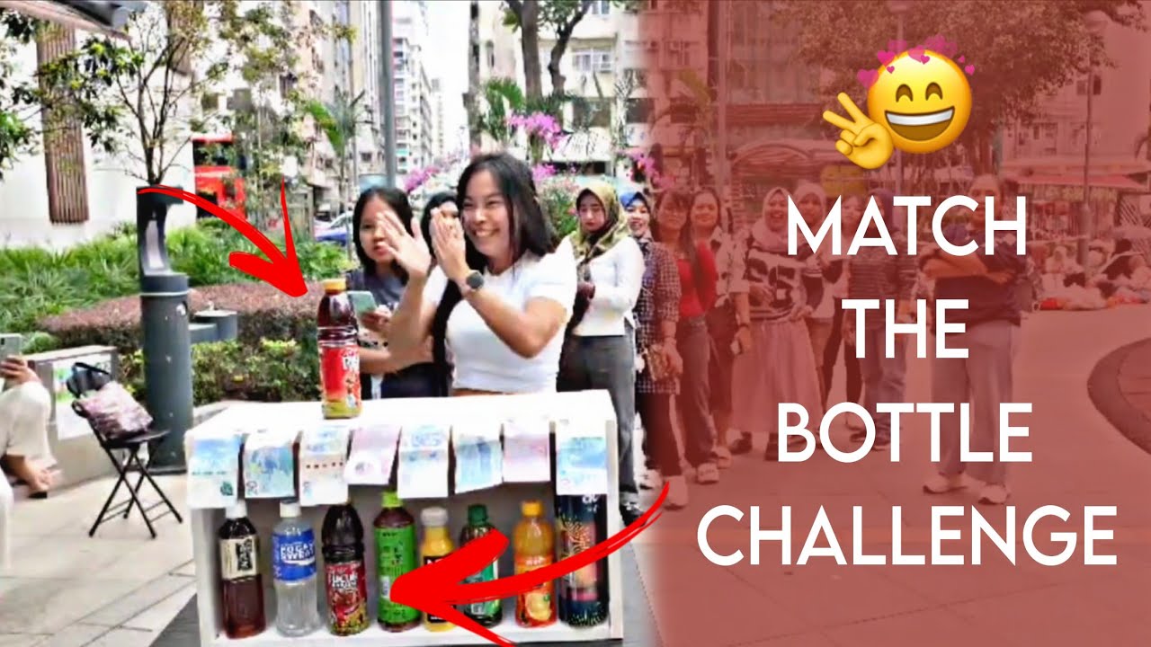 Match the bottle and make the money in Hang Kong | new video 2025 