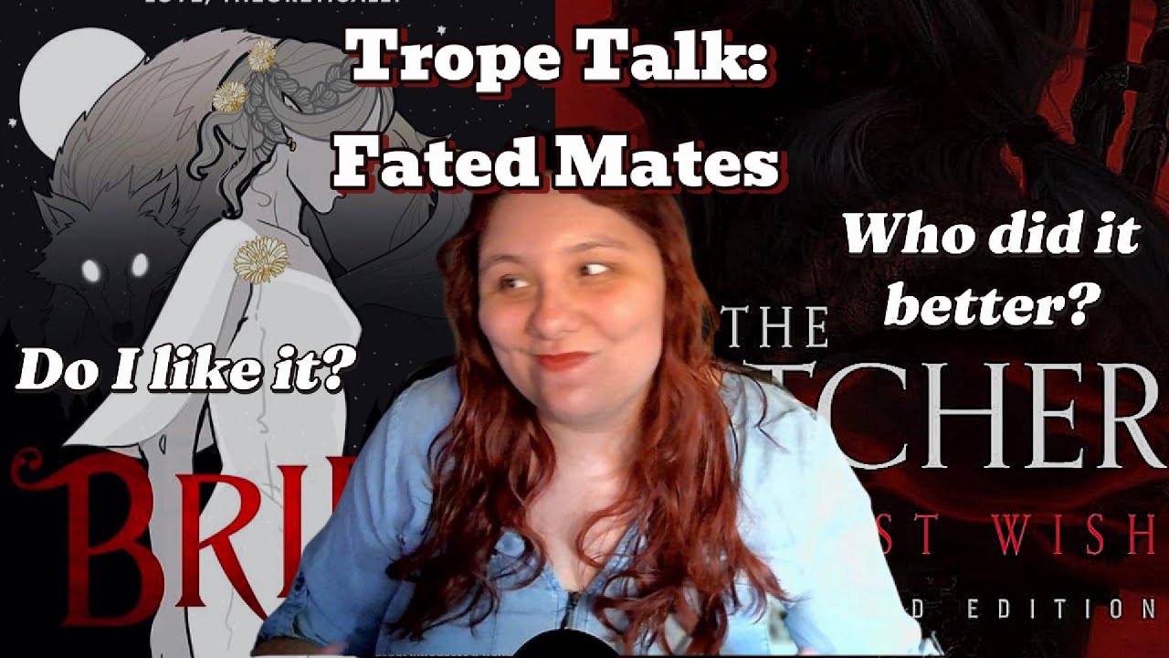 Trope Talk: Fated Mates