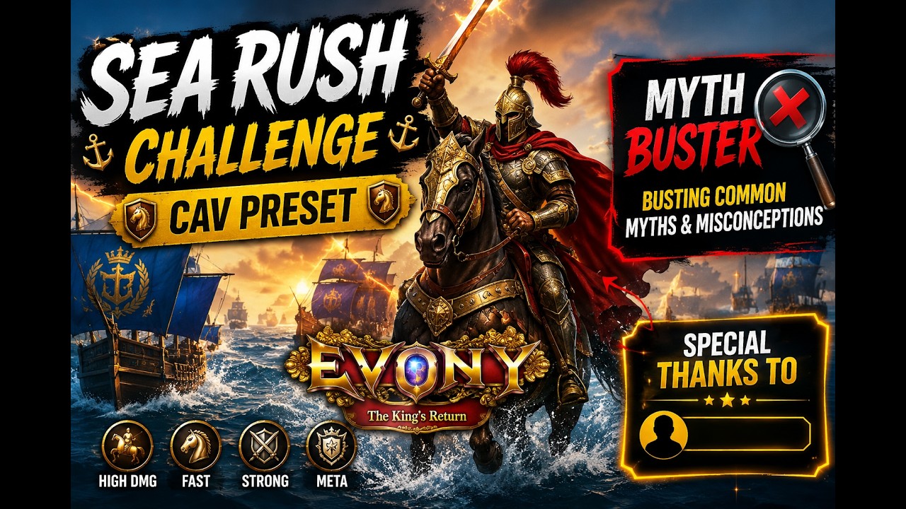 Sea Rush Challenge - Cav preset, special thanks & myth buster