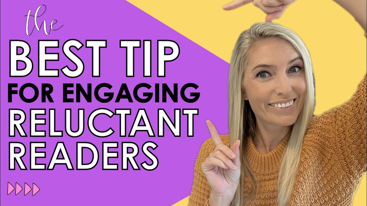 The BEST Tip for Engaging Reluctant Readers