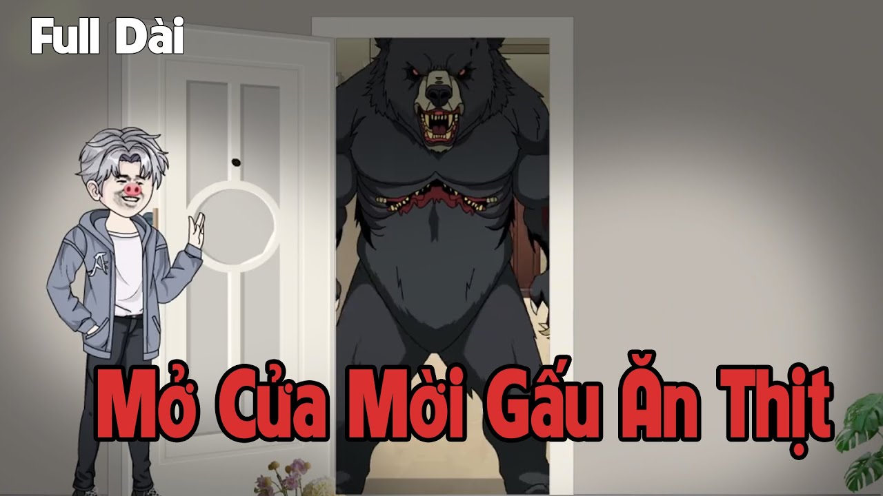(Full Version)  Mở Cửa MỜi Gấu Đen Vào Ăn THịt | Gấu Sợ Hãi TV