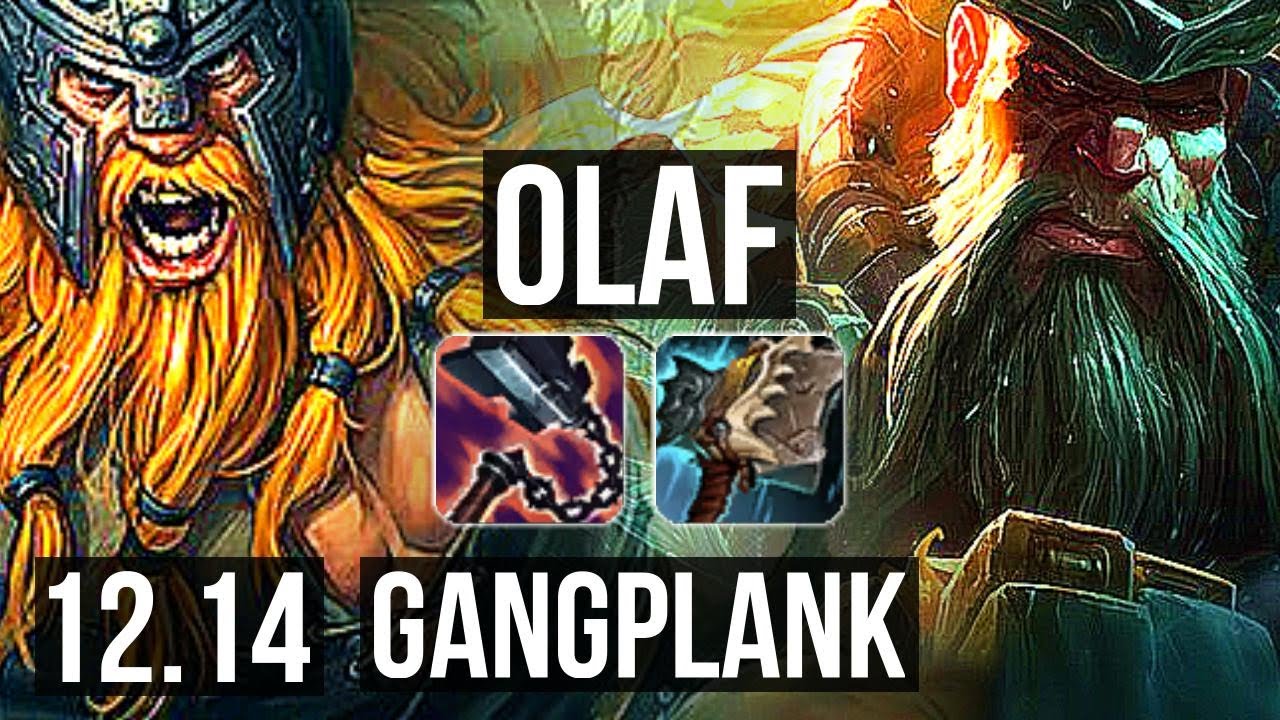 OLAF vs GANGPLANK (TOP) | 7/2/4, Dominating, Rank 15 Olaf | KR Grandmaster | 12.14