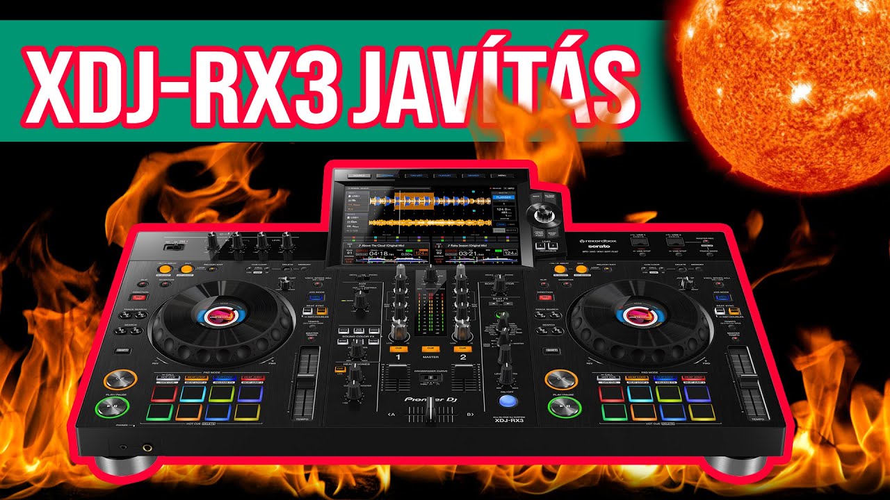 Pioneer XDJ-RX3 javítás