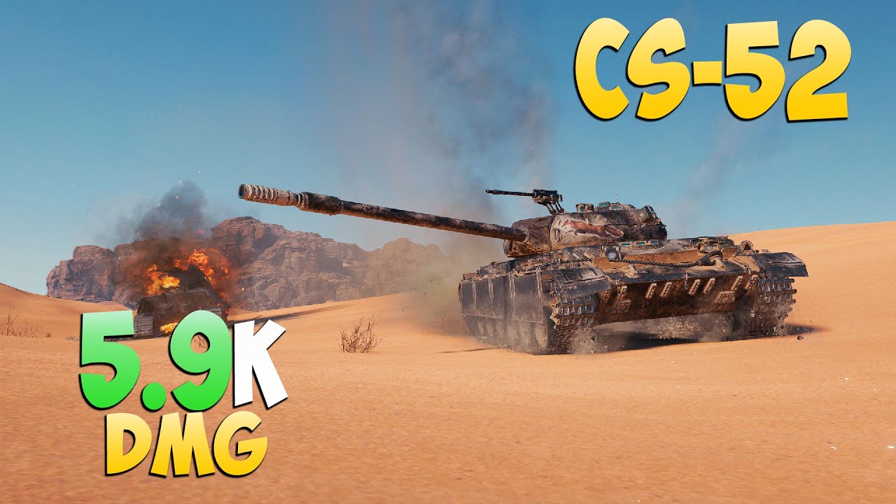 CS-52 LIS - 4 Фрагов 5.9K Урона - Близкая игра! - Мир Танков