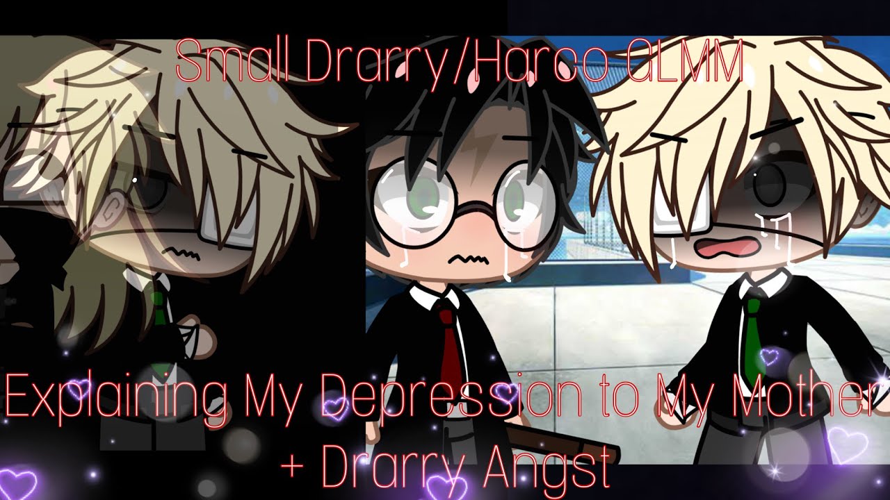 Explaining My Depression to My Mother - Drarry Angst - Small Drarry GLMM