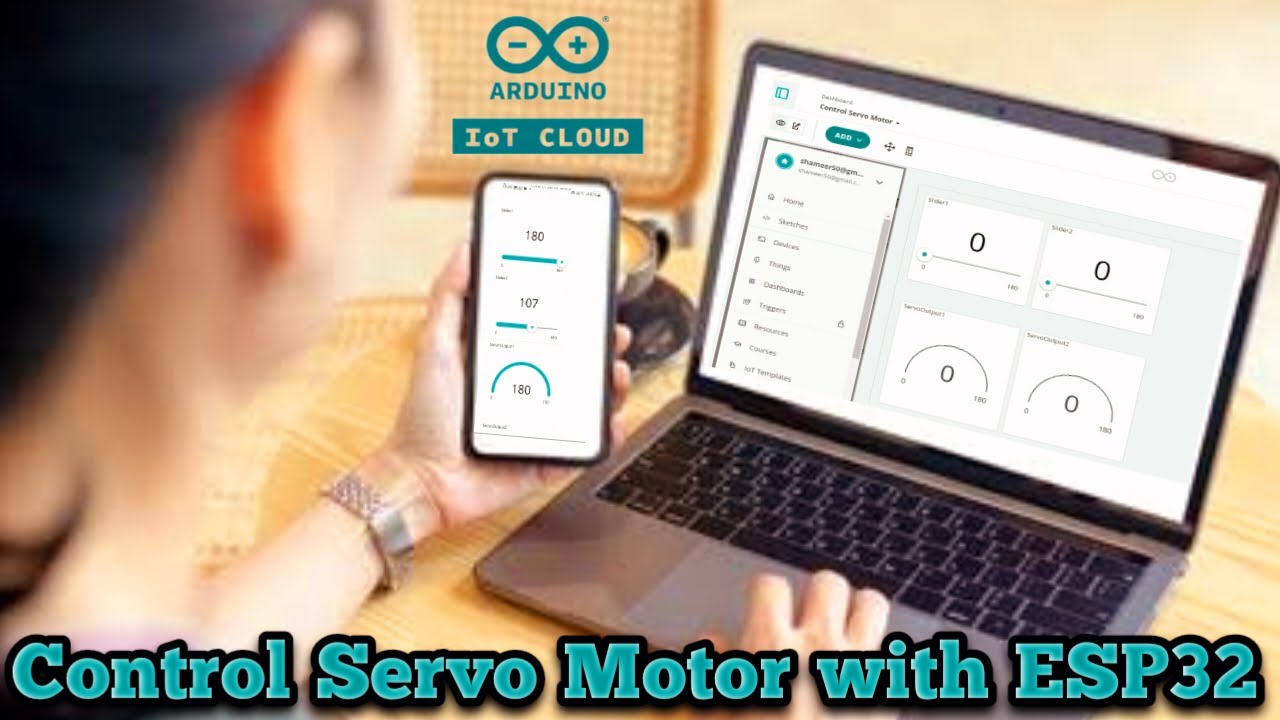 Как управлять сервоприводом с помощью ESP32 и Arduino IoT Cloud | Проекты Arduino IoT Cloud