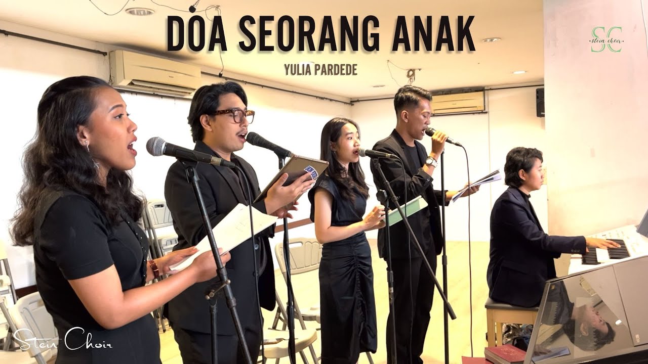 Stein Choir - Doa Seorang Anak (Yulia Pardede)