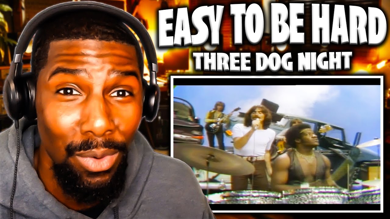 HE'S RIGHT! | Easy To Be Hard - Three Dog Night (Reaction)