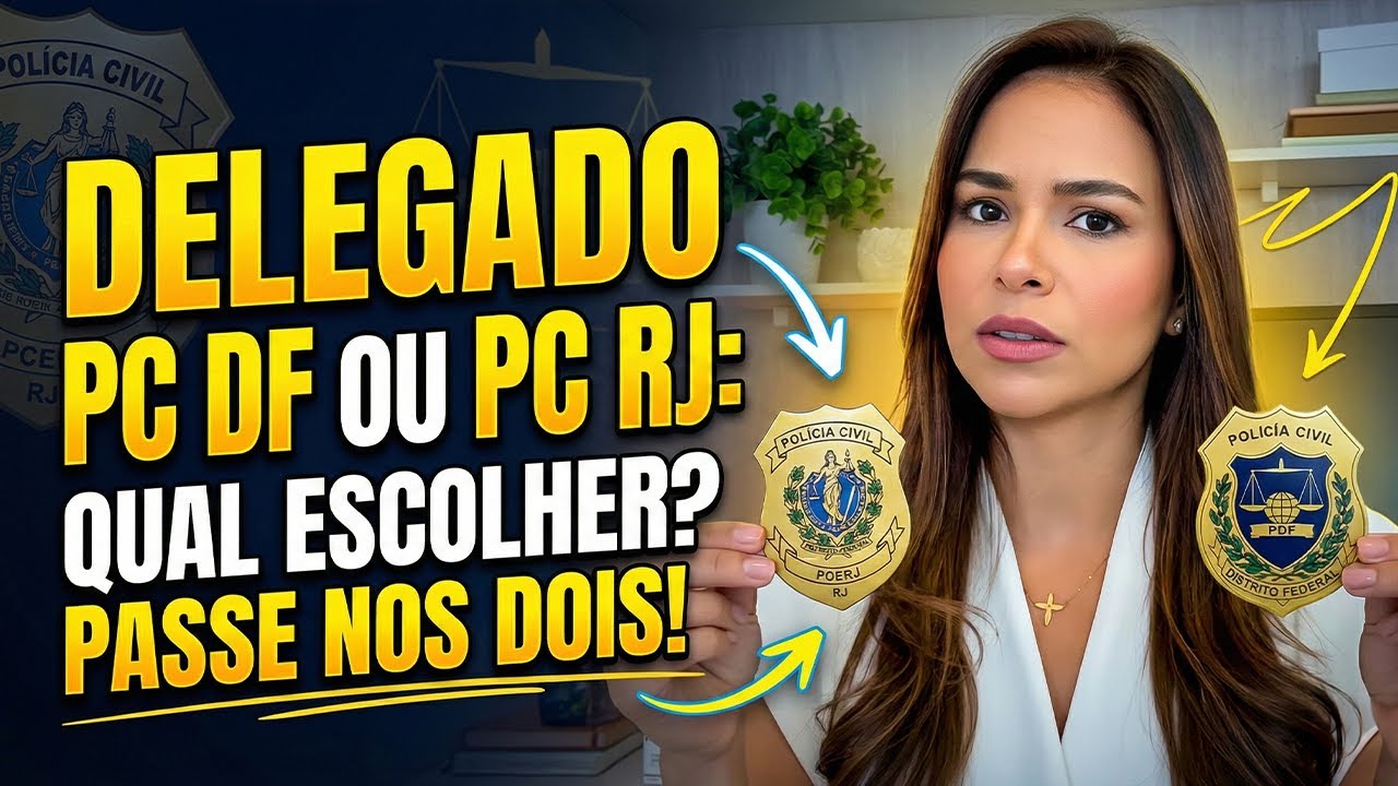 Delegado DF e RJ: Análise Comparativa e os Pontos-chave para sua Aprovação.