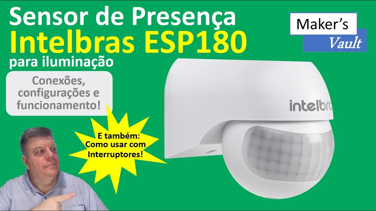 Sensor de Presença Intelbras ESP180: Conexões, Configurações, Funcionamento e uso com interruptores!
