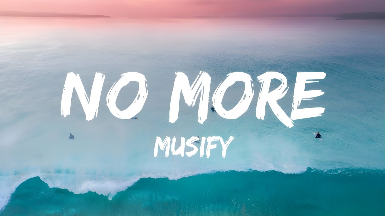 No More (Lyrics)