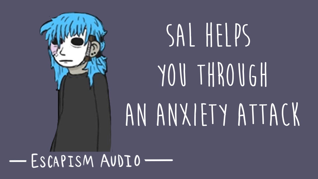 Sal Helps You Through An Anxiety Attack || Sally Face Audio RP