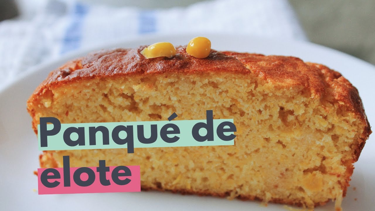 Pan de elote
