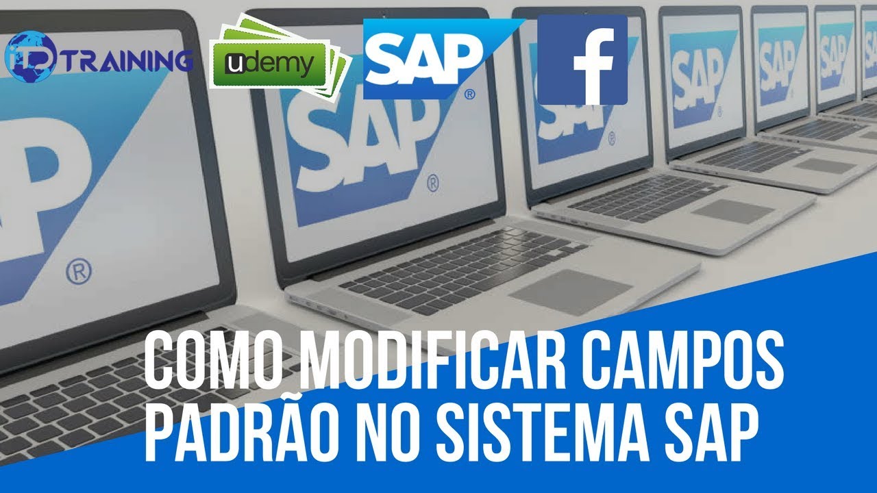 Como modificar campos padrão no sistema SAP | Aula Grátis | iTD Training