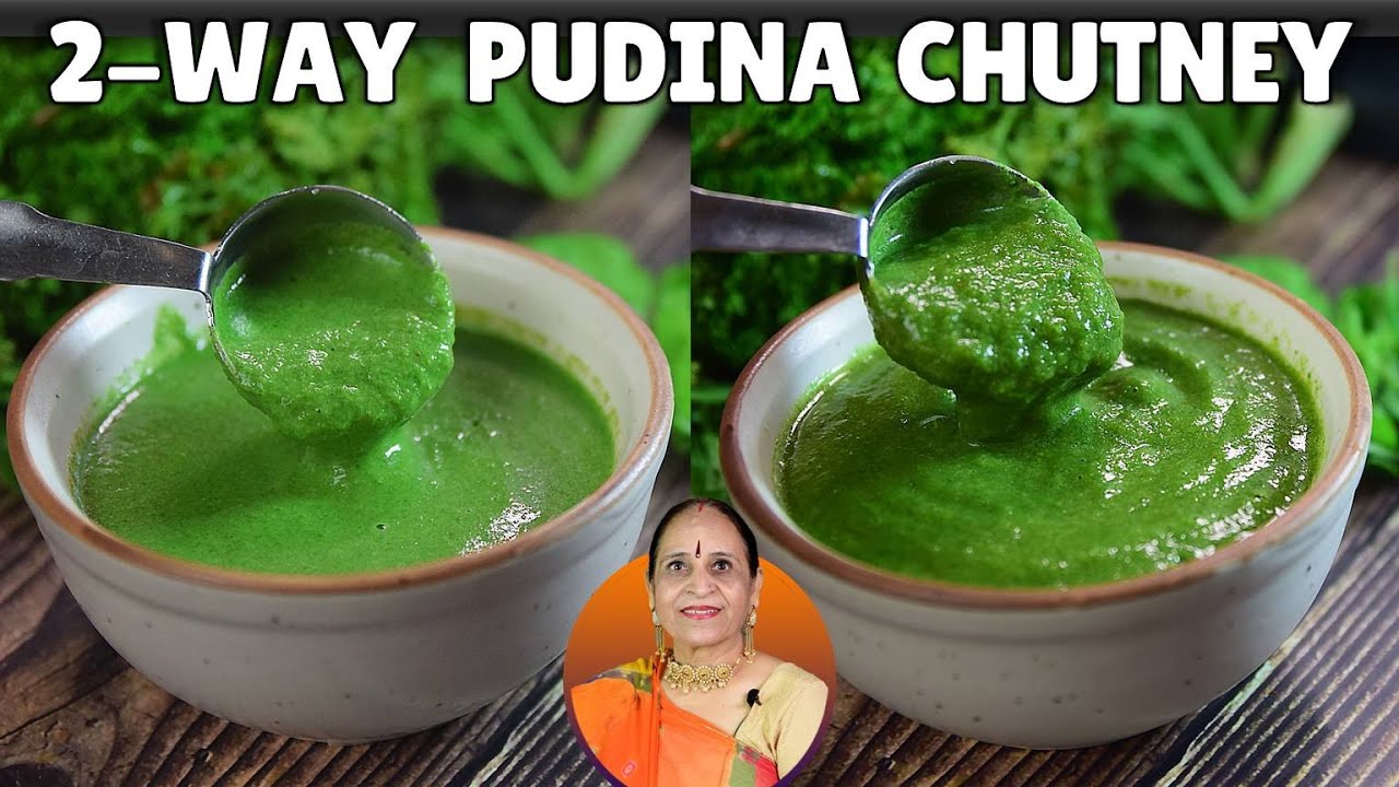 इन २ आसान तरीकों से बनाएं पुदीने की स्वादिष्ट और चटपटी चटनी | Mint leaves Chutney | Pudina Chatni