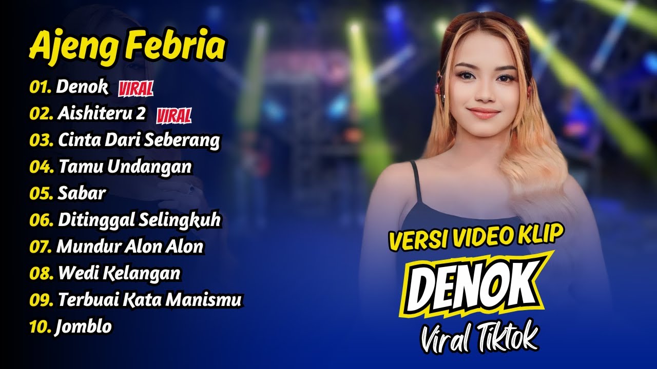 Ajeng Febria - DENOK - AISHITERU 2 - CINTA DARI SEBERANG || FULL ALBUM DANGDUT KOPLO