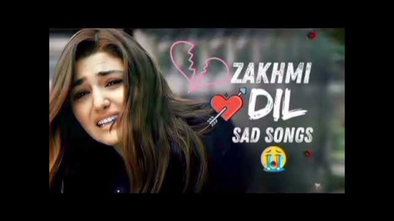 ZAKAMI DIL sad 😢 Song Bollywood songs Heart broken 💔