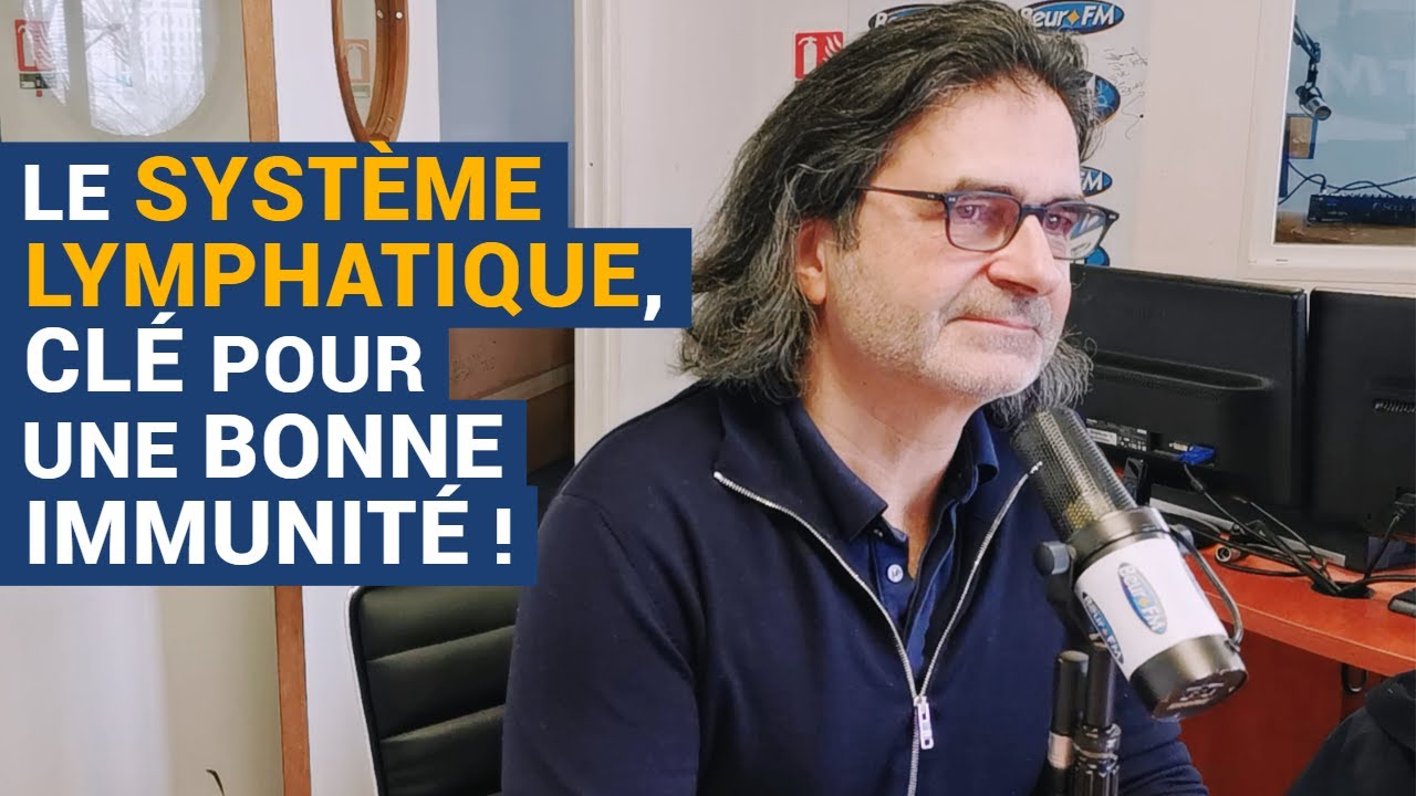 [AVS] Le système lymphatique, clé pour une bonne immunité ! - Dr Réginald Allouche