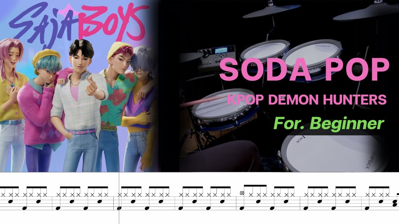Soda Pop - KPop Demon Hunters | Drum Sheet For.Beginner