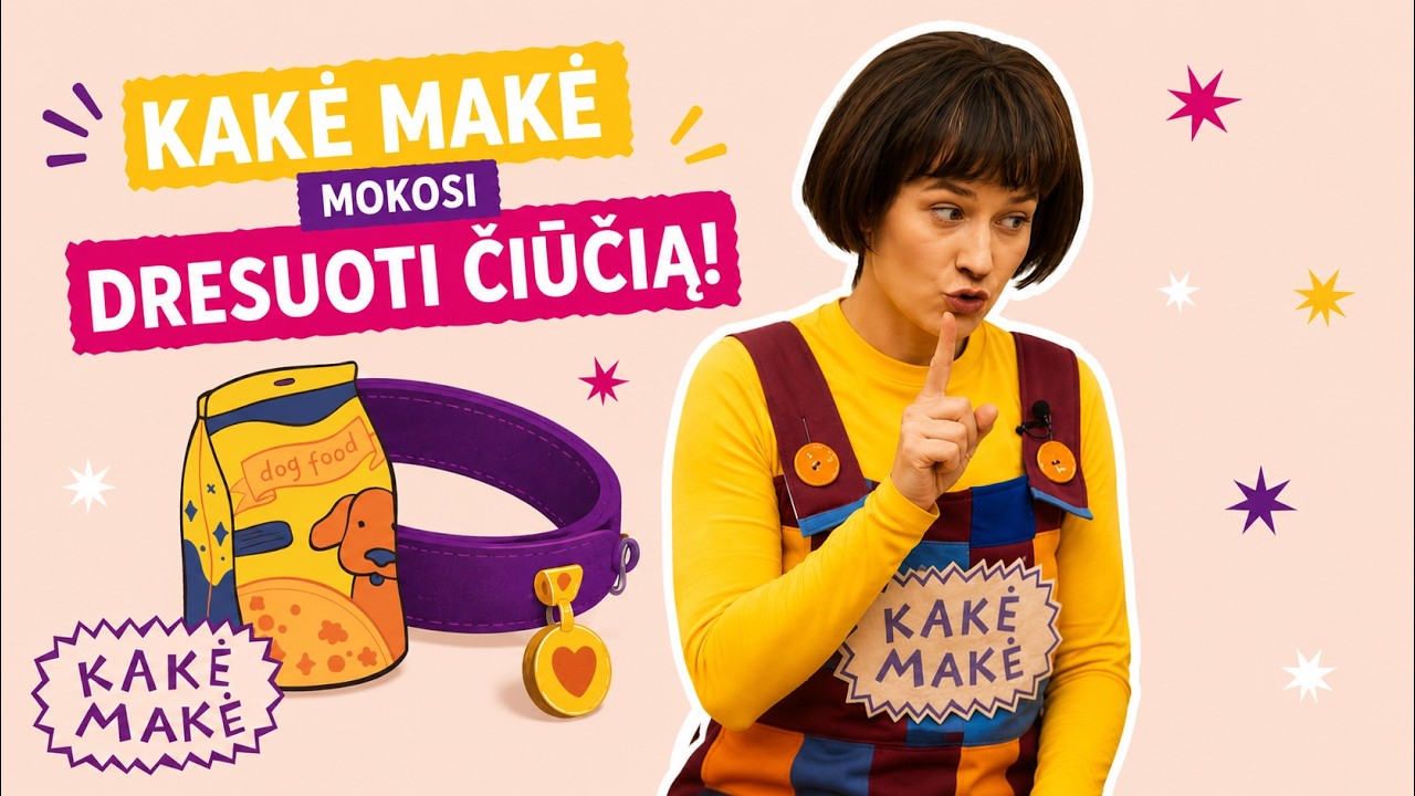 Kakė Makė mokosi dresiruoti Čiučią. Ką pasakė Kakė Makė?