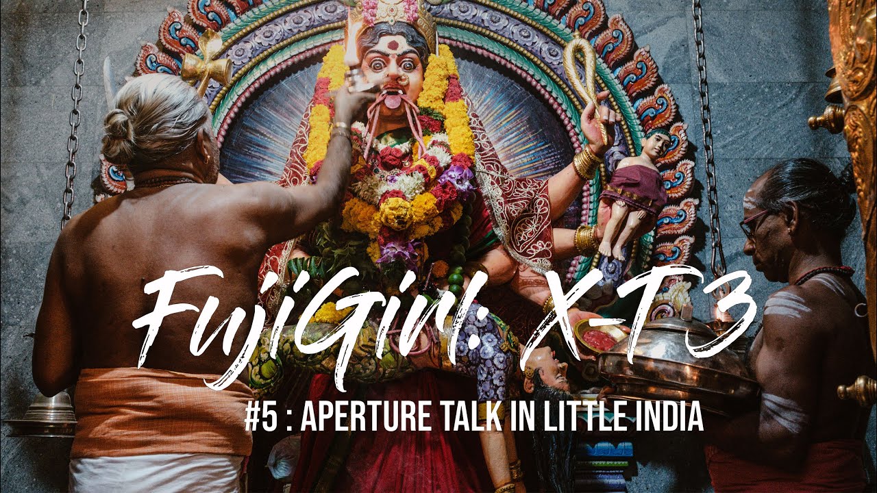 FujiGirl 5: Fujifilm X-T3: Aperture in Little India
