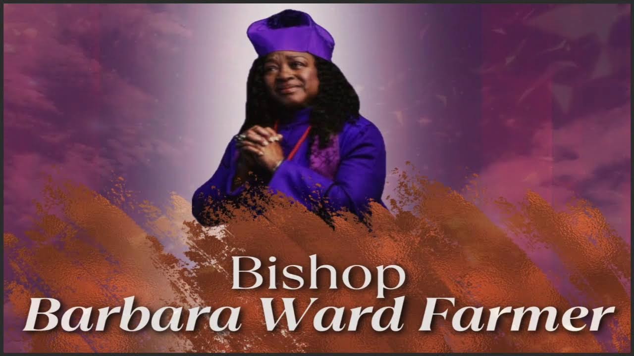 Celebrating the Life of Bishop Barbara Ward Farmer