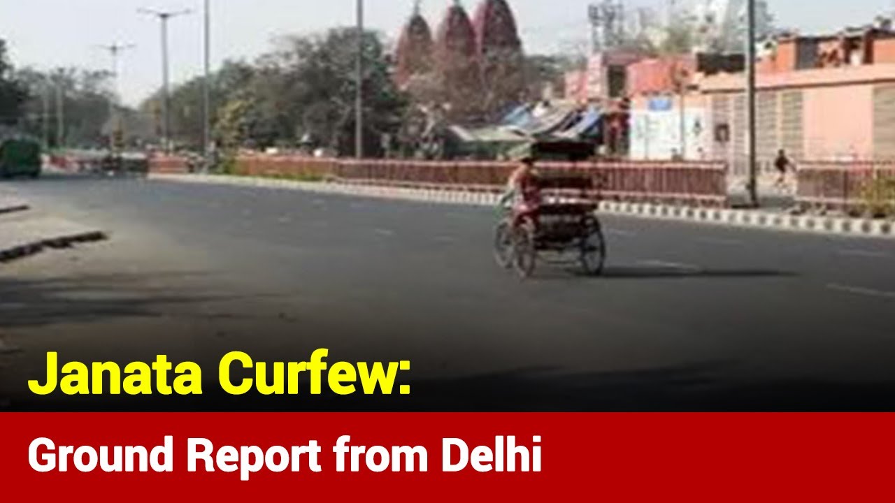 Delhi Wears Deserted Look As &lsquo;Janata Curfew&rsquo; Underway: Ground Report I News Nation