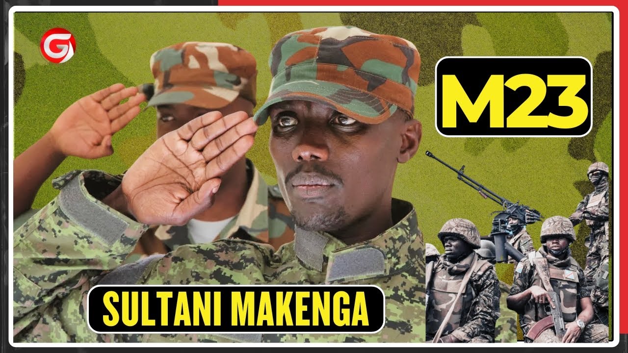 MJUE SULTANI MAKENGA GENERALI wa M23 ANAYEPASUA VICHWA vya MARAIS AKIELEKEA KUICHUKUA KINSHASA...
