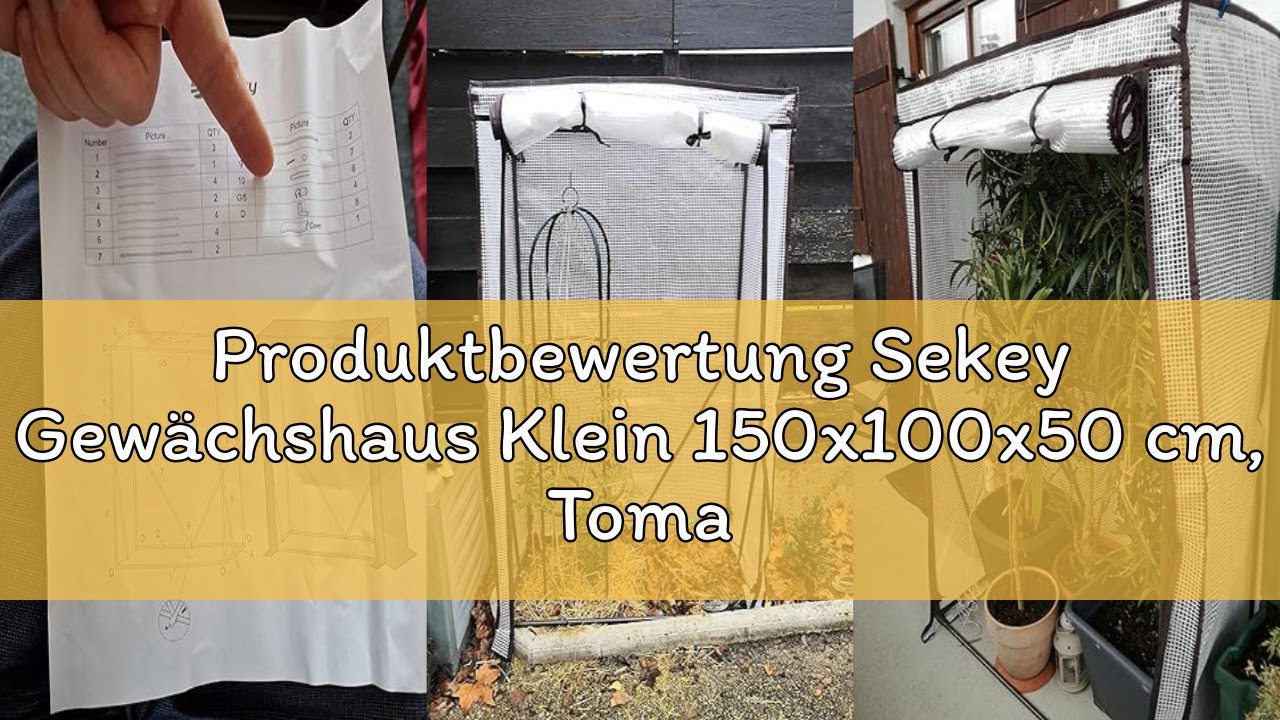 Produktbewertung Sekey Gewächshaus Klein 150x100x50 cm, Tomatengewächshaus Foliengewächshaus Tomaten