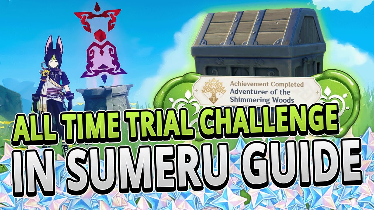 All 46 Time Trial Challenges in Sumeru FAST ROUTE GUIDE +TIMESTAMPS | Genshin Impact 3.0