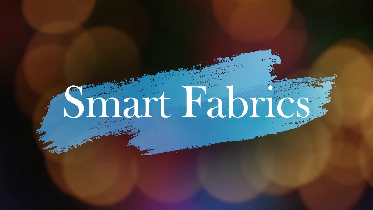 Smart Fabrics || Smart Clothing || IT Industry
