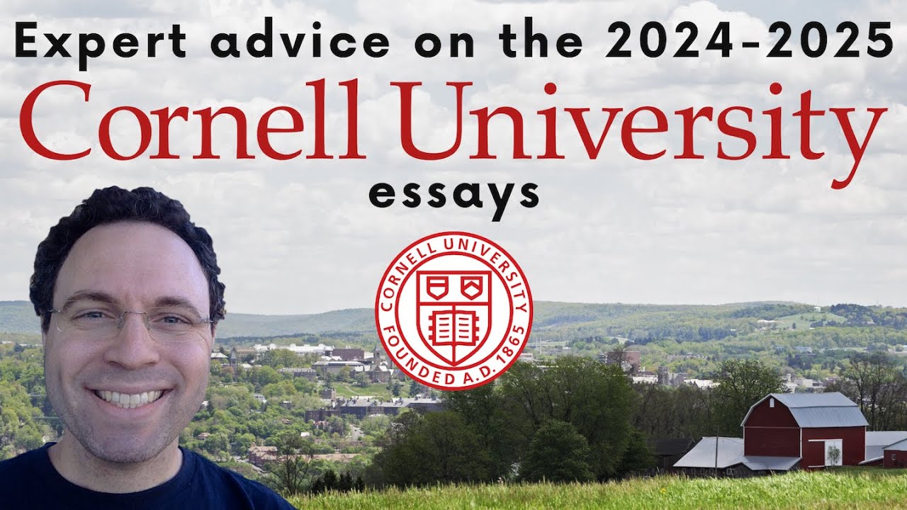 Cornell Supplemental Essays (& More) 2024-2025 - What You Need to Know