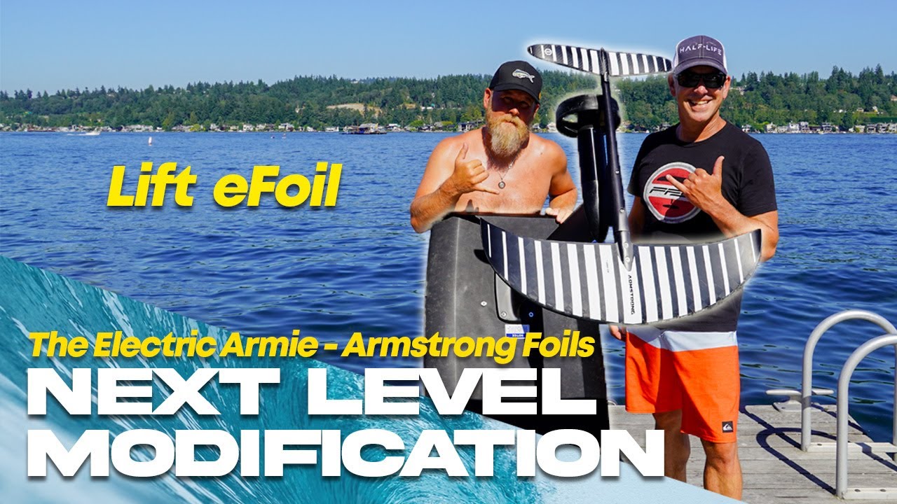 Lift eFoil - Next Level Modifications - Armstrong Foils