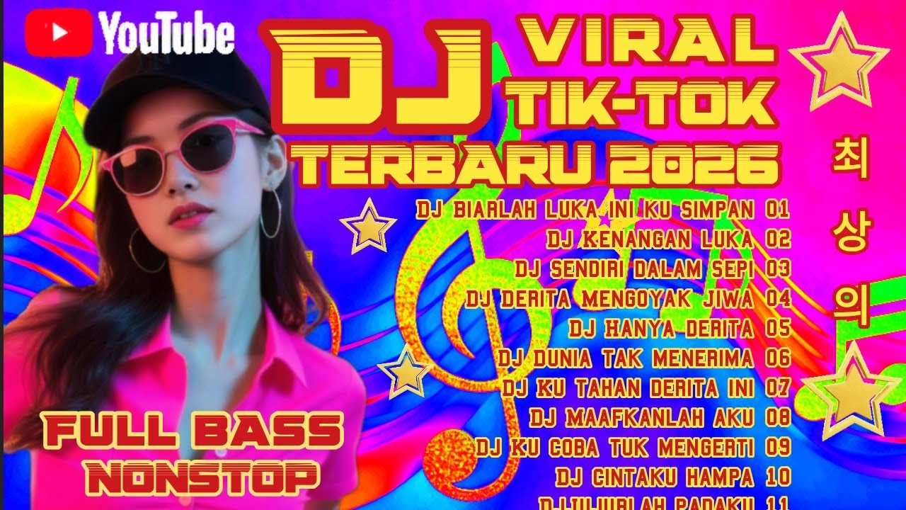 🔥Dj Viral Tiktok Terbaik 2026 || Dj slow full bass 💥 nonstop terbaru