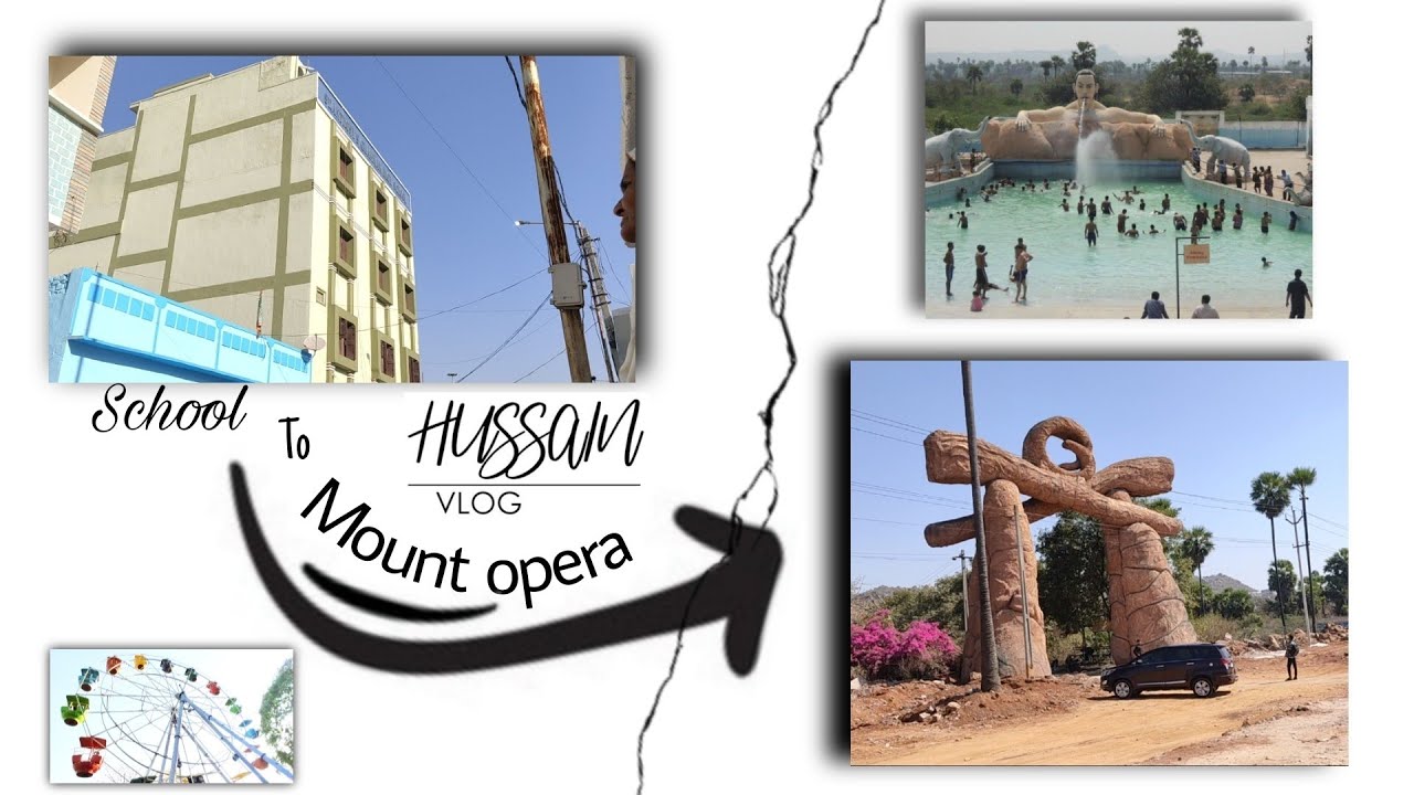 SCHOOL TO MOUNT OPERA || HUSSAIN VLOGS