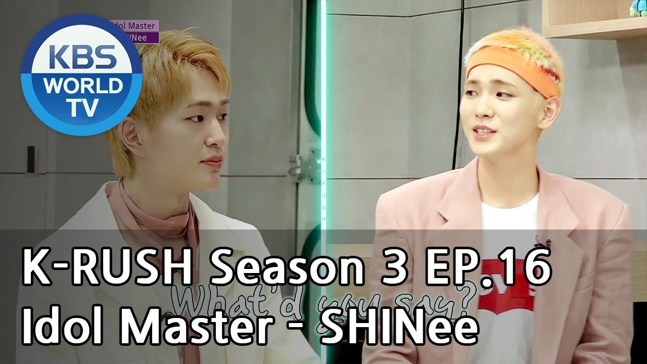 Idol Master - SHINee [KBS World Idol Show K-RUSH3 / ENG,CHN / 2018.06.29]